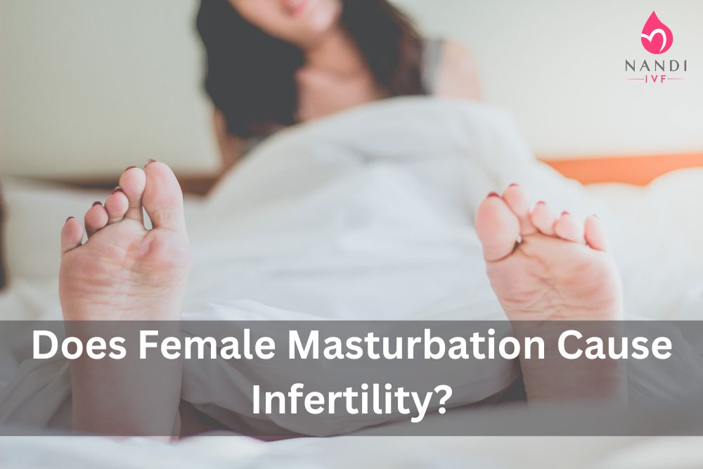 Does Female Masturbation Cause Infertility